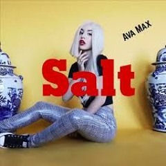 Ava Max - Salt (Remix Disco)