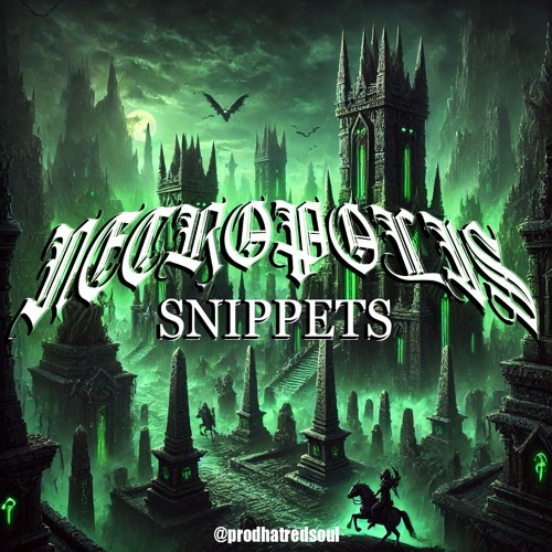 NECROPOLIS PREVIEW - SNIPPETS @prodhatredsoul