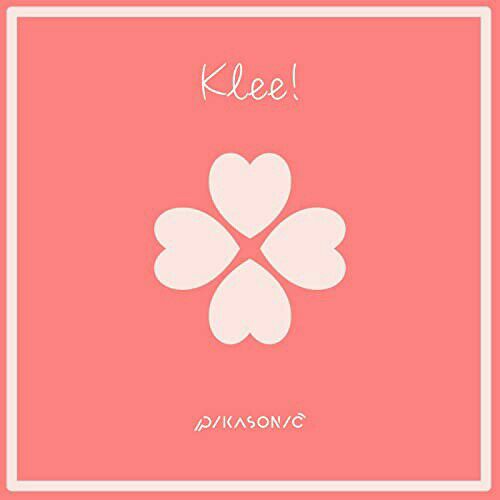 ダウンロード PIKASONIC - Klee!