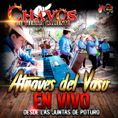 Atraves del Vaso (En Vivo)