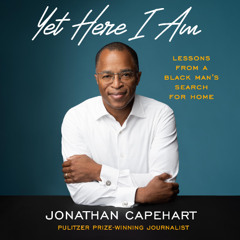 Yet Here I Am By Jonathan Capehart (Audiobook Excerpt)