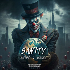 SAFESX X WHANA - SANITY (FREE DOWNLOAD)