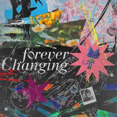 Forever Changing