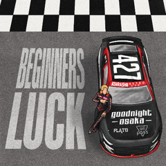 Beginner's Luck