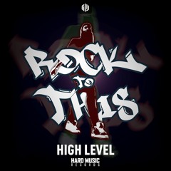 High Level - Rock To This! (Radio Edit)