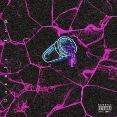 Nuthin In My Double Cup