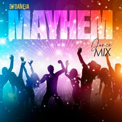 MAYHEM (EDM/DANCE MIX)