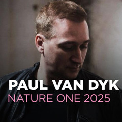 Paul van Dyk - Nature One 2025 - ARTE Concert