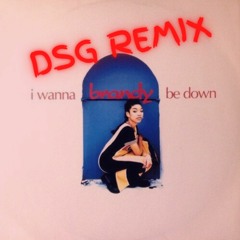 Brandy - I Wanna Be Down (DSG Remix)
