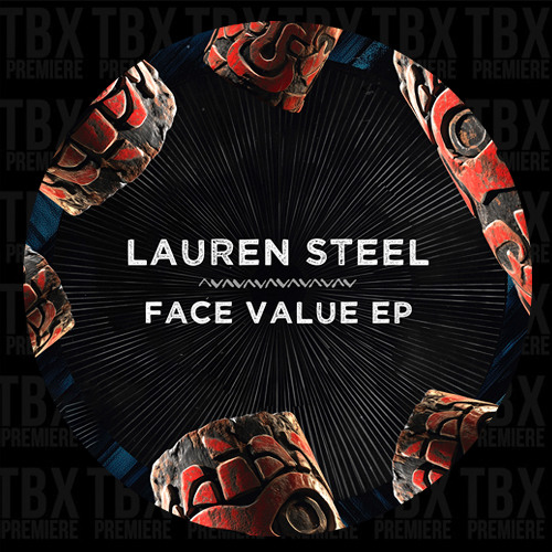 PREMIERE: Lauren Steel - Face Value [Tamango Records]