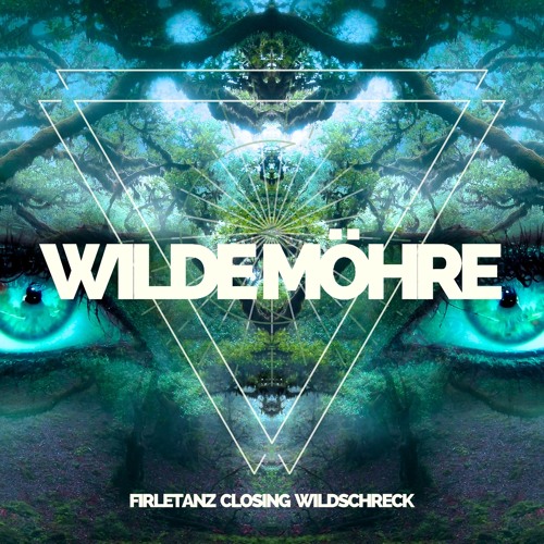 Firletanz CLOSING | WILDSCHRECK | Wilde Möhre | 2020