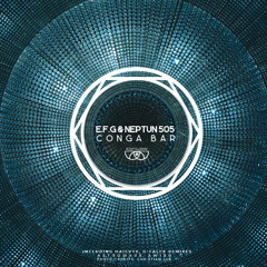 Neptun 505, E.F.G. - Conga Bar (Haievyk Remix)