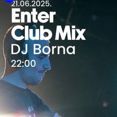 Enter Club Mix 2025 (21.06.)