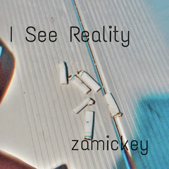 I See Reality (prod. ayomz x jpbeatz)