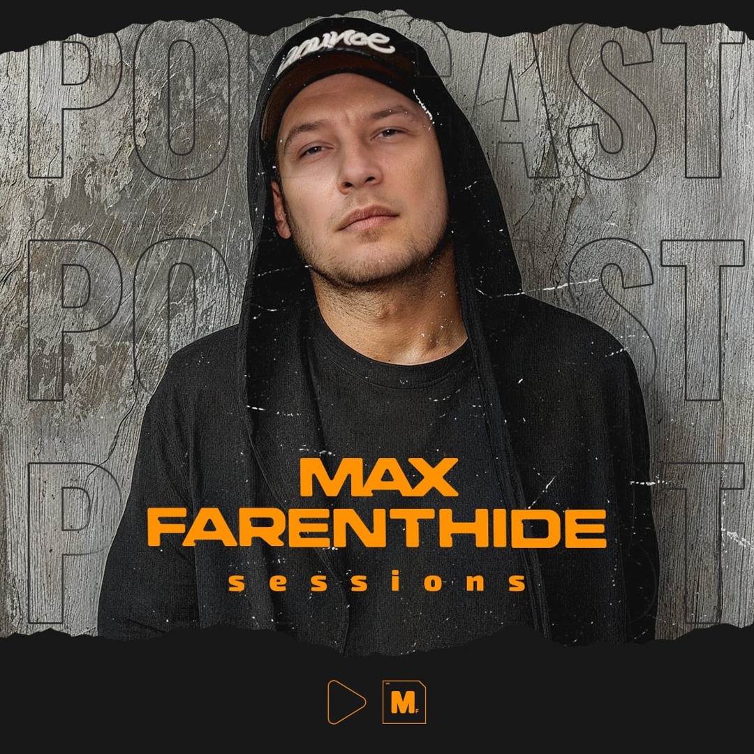 Stream Max Farenthide | Listen to Sessions playlist online for free on ...