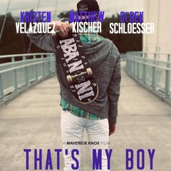 Believe in Yourself "Thats My Boy film"