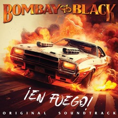 BOMBAY BLACK  ‘¡En Fuego!’ Radio 60sec PROMO!