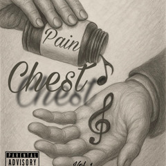 Chest Pain Vol.1