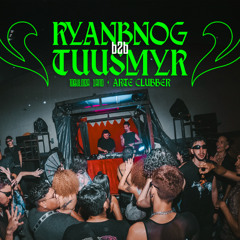 TUBULOSA 1 ANO ★ ARTE CLUBBER | RYANBNOG B2B TUUSMYR