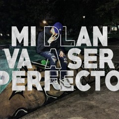 Mi Plan Va A Ser Perfecto - Chate02(Turreo Dirty Version)