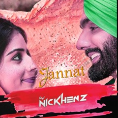 Jannat Amy Virk  (Remix) DJ NICKHENZ