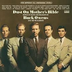 Buck Owens - Satan's Gotta Get Along Without Me