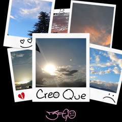 Creo Que