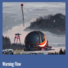 Warning Flow