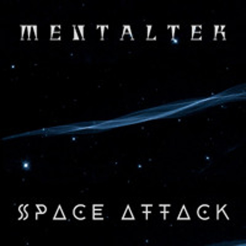 MENTALTEK - SPACE ATTACK [FREE DL]
