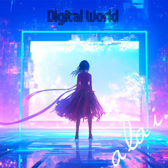 New Single "Digital World" (OUT NOW!!)