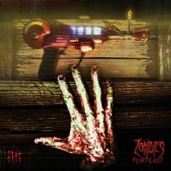 FLIRTCULT - ZOMBIES