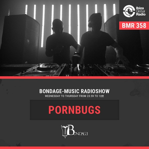 BMR358 mixed by Pornbugs - 21.10.2021