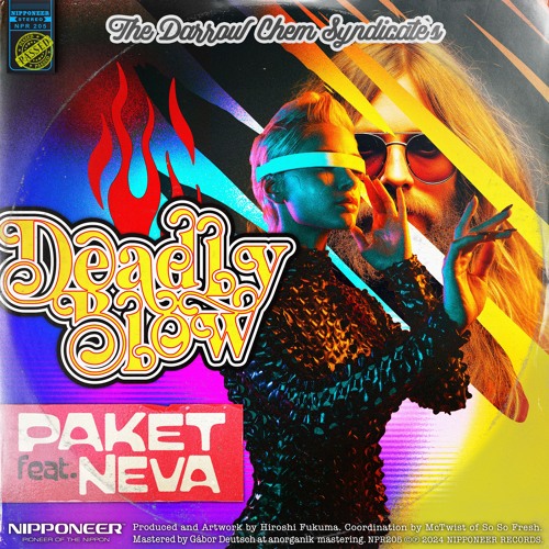 The Darrow Chem Syndicate - Deadly Blow feat. Neva (Paket Remix)