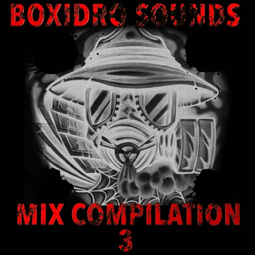 Boxidro Sounds Mix Compilation 3