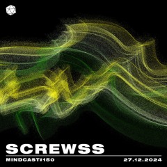 MINDCAST 150 by Screwss