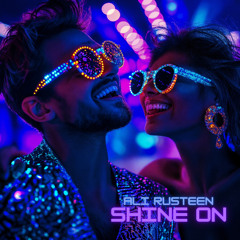 Shine On