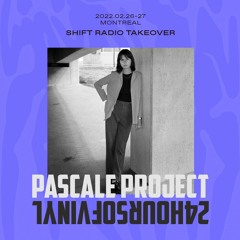 PASCALE PROJECT — 24 Hours Of Vinyl (2022)