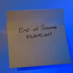 Tame Impala - End Of Summer (FLAMS Edit)