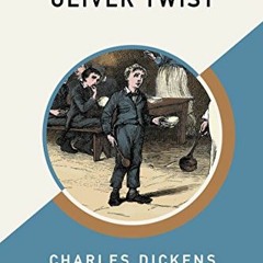 VIEW EBOOK EPUB KINDLE PDF Oliver Twist (AmazonClassics Edition) by  Charles Dickens 📨