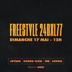 Joysad (ft. Roméo Elvis, ISK & Leonis) - Freestyle 24BXL77