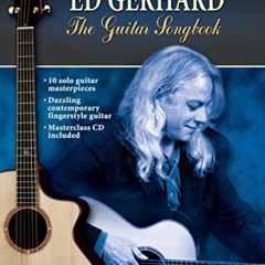 [Get] PDF 📘 Acoustic Masterclass: Ed Gerhard -- The Guitar Songbook, Book & CD by  E