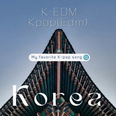 K-EDM 2️⃣ 아파트 아파트 이디엠 리믹스 APT APT remix Let's enjoy the Kpop EDM remix 내가 좋아했던 케이팝 리믹스 같이 즐겨요😎