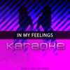 In My Feelings Originally Performed By Drake Mp3