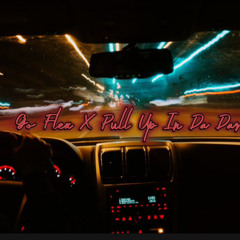 Go Flex x Pull Up In Da Dark (Prod - Braddahmarco)