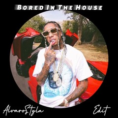 Tyga - Bored In The House (AlvaroStyla Edit) FREE DOWNLOAD