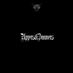 Downers & Uppers