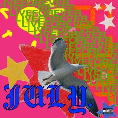 JULY