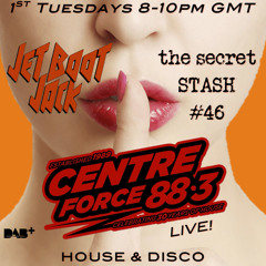 Jet Boot Jack's Secret Stash #46 - Centreforce Radio LIVE! ft. Guest Mix by Ben Rainey