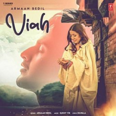 VIAH   Armaan Bedil  Latest Punjabi Songs 2024  T-Series