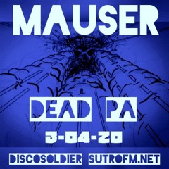 MAUSER-DEADPA-LIVE PA SET